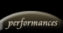 Performances